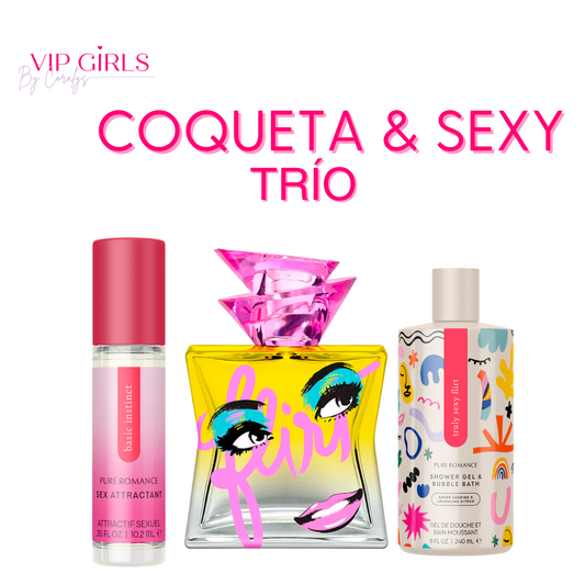 Coqueta & Sexy Flirt Trío